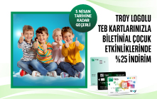 TROY Logolu TEB Kartlarınızla Biletinial Çocuk Etkinliklerinde %25 İndirim!